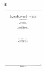 IRGENDWO UND WANN FUER  FRAUENCHOR, SINGPARTITUR  KOESTER, WALTER,  ARR.