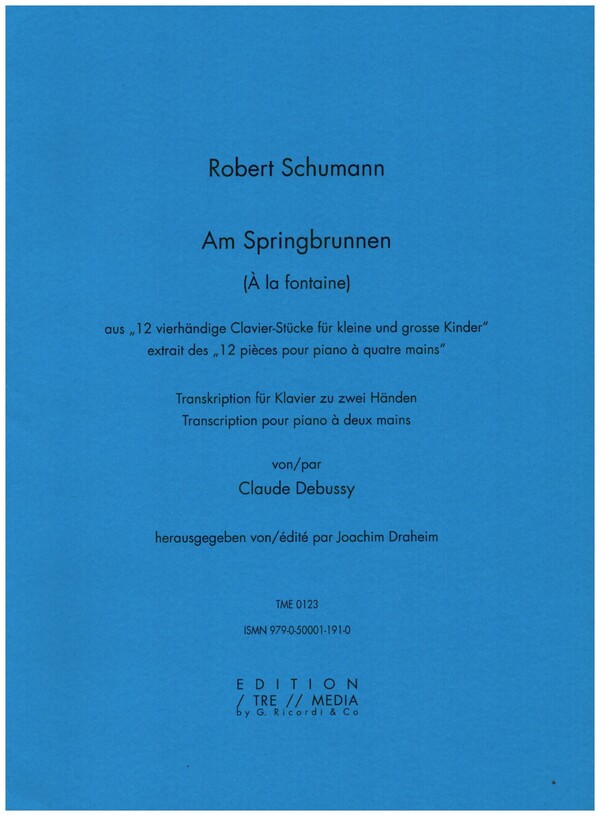 Am Springbrunnen Transkription&nbsp;&nbsp;für Klavier von Claude Debussy&nbsp;&nbsp;
