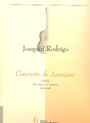 Concierto de Aranjuez  für Gitarre und Orchester  Gitarrenstimme