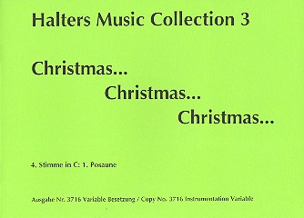 Christmas Christmas Christmas&nbsp;&nbsp;für Blasorchester&nbsp;&nbsp;4. Stimme in C (Pos1)