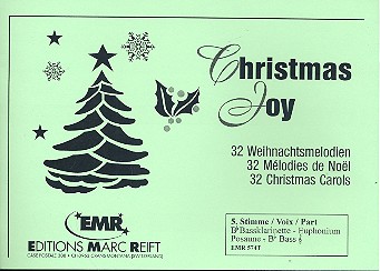 Christmas Joy 32 Weihnachtsmelodien&nbsp;&nbsp;für Blasorchester&nbsp;&nbsp;5. Stimme (Bassklarinette in B/ Euphonium/Posaune/Bass in B im Vs.)