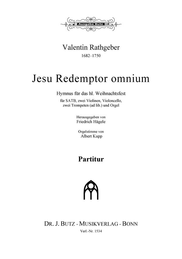 Jesu redemptor omnium  für gem Chor, 2 Violinen, Violoncello, 2 Trompeten und Orgel  Partitur