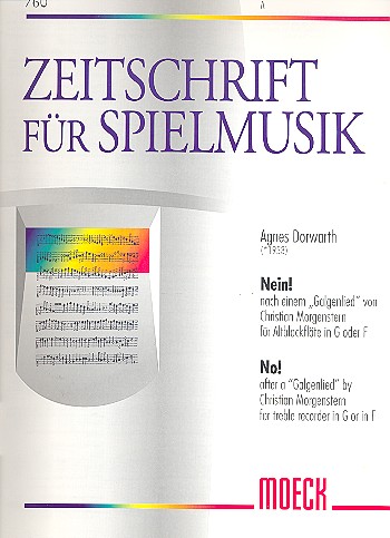 Nein  für Altblockflöte in G oder F  Nach einem Galgenlied von Chr.Morgenstern