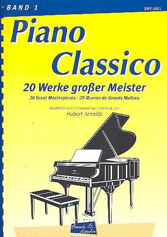 Piano Classics Band 1  20 Werke grosser Meister  für Klavier