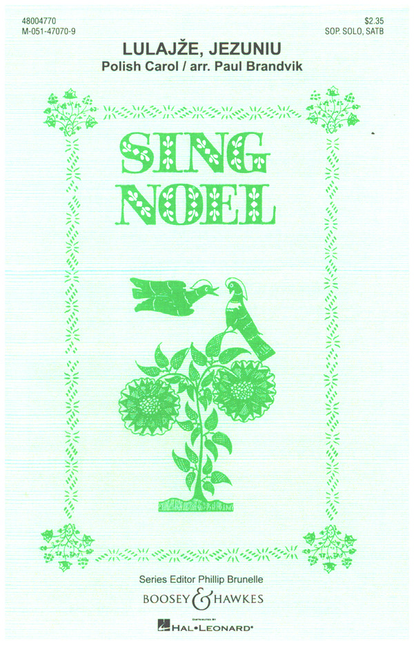 Lulajze, Jezuniu (Sing Noel)&nbsp;&nbsp;for soprano and mixed choir a cappella&nbsp;&nbsp;choral score