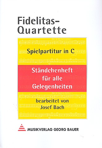 Fidelitas-Quartette&nbsp;&nbsp;&nbsp;&nbsp;Spielpartitur in C
