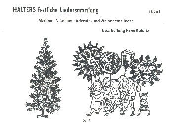 Halters festliche Liedersammlung&nbsp;&nbsp;für Blasorchester&nbsp;&nbsp;Tuba 1 in C