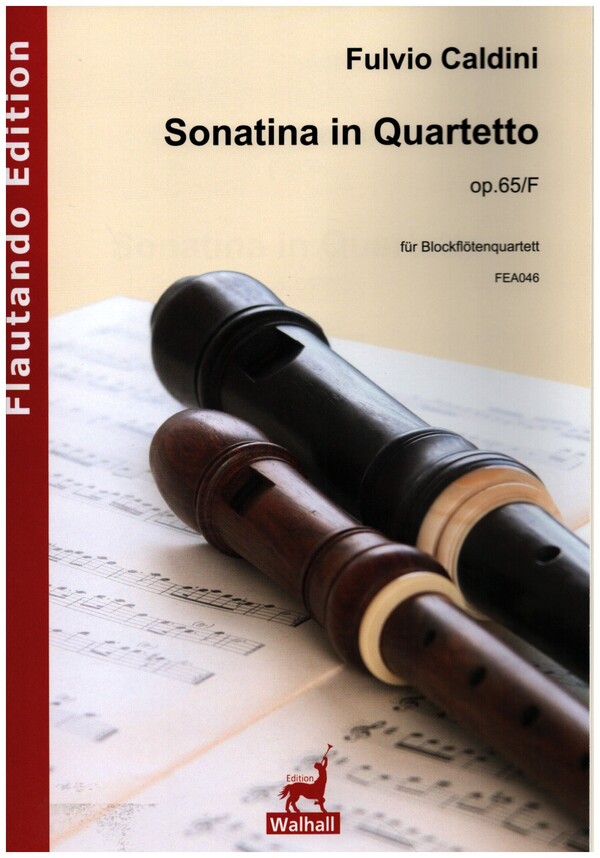Sonatina in Quartetto op.65/F&nbsp;&nbsp;für 4 Blockflöten&nbsp;&nbsp;Partitur und Stimmen