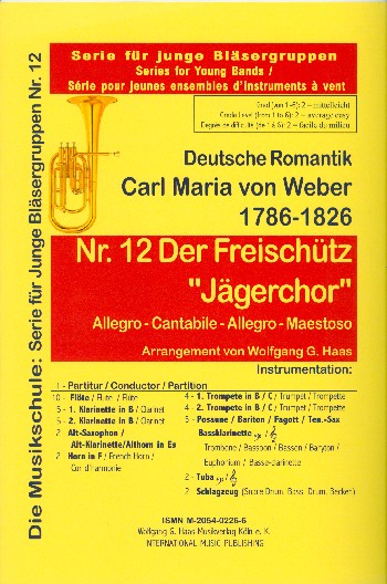 JAEGERCHOR AUS DER FREISCHUETZ&nbsp;&nbsp;FUER BLASORCHESTER&nbsp;&nbsp;PARTITUR+