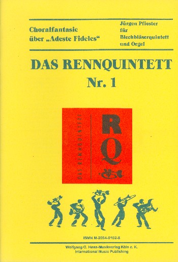 Das Rennquintett Nr.1 Choralfantasie über Adeste fideles  für Blechbläser und Orgel  Stimmen