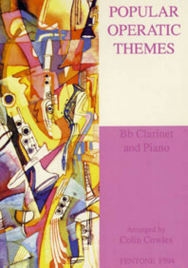 Popular operatic Themes&nbsp;&nbsp;for clarinet and piano&nbsp;&nbsp;