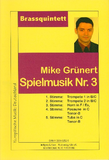 Spielmusik Nr.3&nbsp;&nbsp;für Blechbläserquintett&nbsp;&nbsp;Partitur und Stimmen