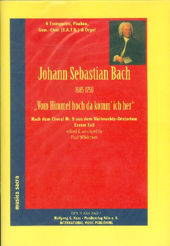 VOM HIMMEL HOCH DA KOMM ICH HER&nbsp;&nbsp;FUER GEM CHOR, 4 TROMPETEN, PAUKEN&nbsp;&nbsp;UND ORGEL