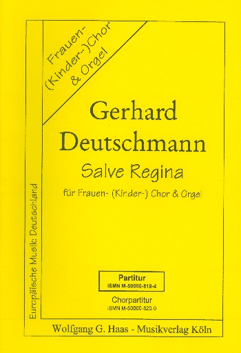 SALVE REGINA FUER FRAUEN- ODER  KINDERCHOR UND ORGEL  PARTITUR