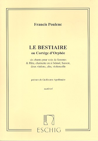 Le bestiaire ou cortege d'orphée&nbsp;&nbsp;pour voix de femme avec accompagnement&nbsp;&nbsp;de 7 instruments