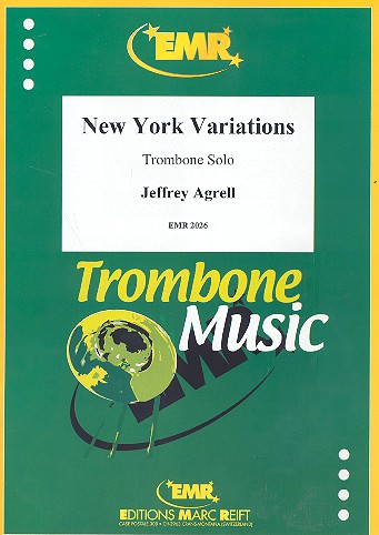 New York Variations&nbsp;&nbsp;for trombone solo&nbsp;&nbsp;