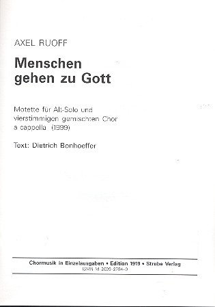 Menschen gehen zu Gott  Motette für Alt und gem Chor  a cappella