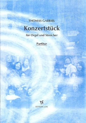 Konzertstück für&nbsp;&nbsp;Orgel und Streicher&nbsp;&nbsp;Partitur