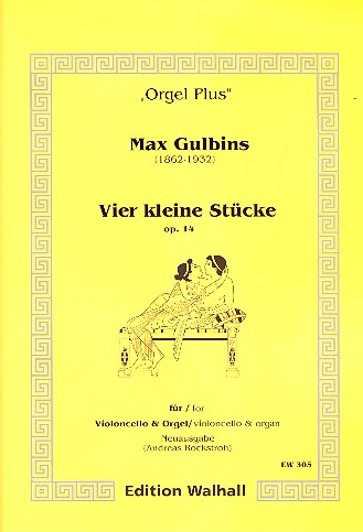 4 kleine Stücke op.14  für Violoncello und Orgel  
