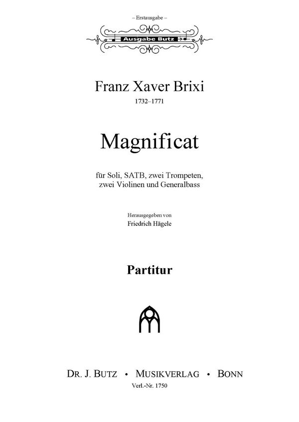 Magnificat  für Soli, Chor, 2 Trompeten, 2 Violinen und Bc  