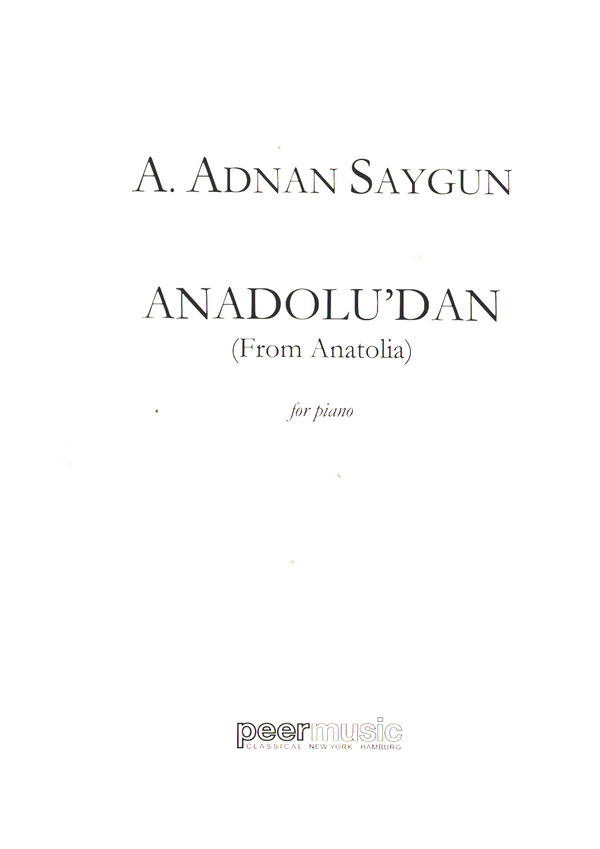 Anadolu' Dan (From Anatolia)  for piano  