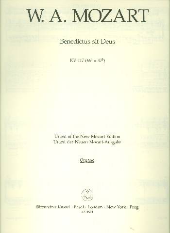 Benedictus sit deus KV117&nbsp;&nbsp;für Sopran, Chor, Orchester und Orgel&nbsp;&nbsp;Orgel