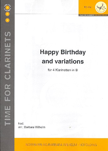 Happy Birthday and Variations  für 4 Klarinetten  Partitur und Stimmen