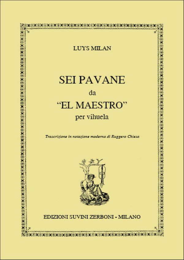 6 pavane da el maestro  per vihuela (notazione moderna)  