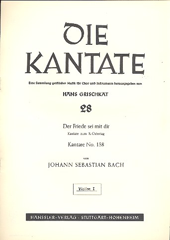 Der Friede sei mit dir kantate&nbsp;&nbsp;Kantate Nr.158 BWV158&nbsp;&nbsp;Violine solo