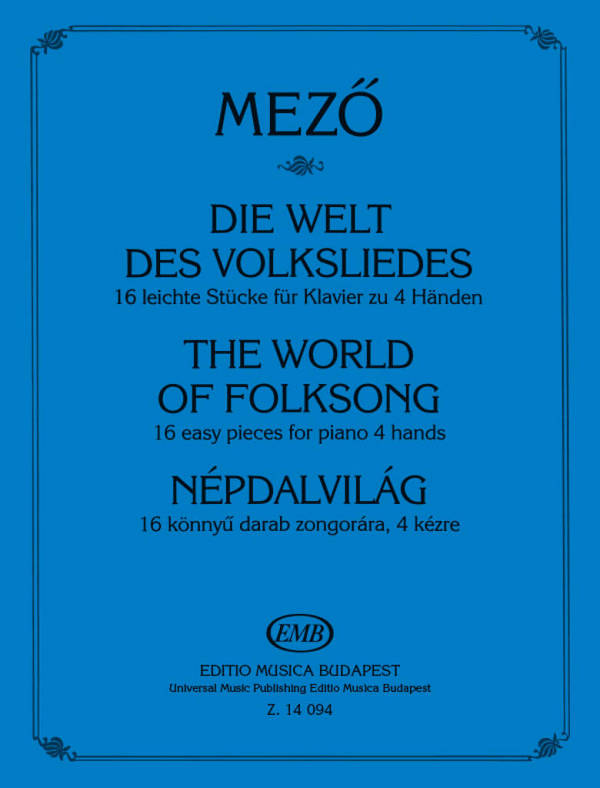 Die Welt des Volksliedes  16 leichte Stücke für Klavier  zu 4 Händen