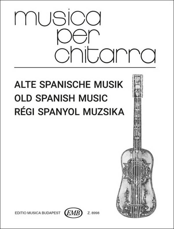 Alte spanische Musik&nbsp;&nbsp;für Gitarre&nbsp;&nbsp;