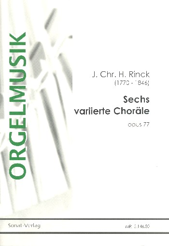 6 variierte Choräle op.77  für Orgel  
