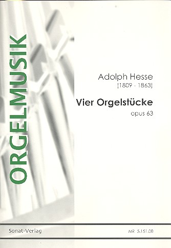 4 Orgelstücke op.63    