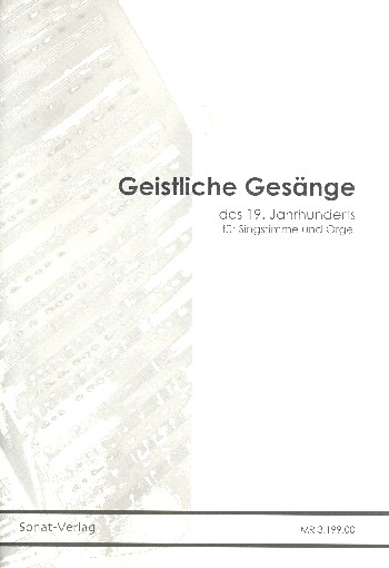Geistliche Gesänge des 19. Jahrhunderts  für Gesang und Orgel  Partitur und Violoncellostimme
