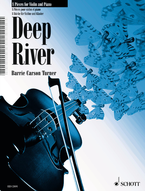 Deep River 8 pieces&nbsp;&nbsp;for violin and piano&nbsp;&nbsp;