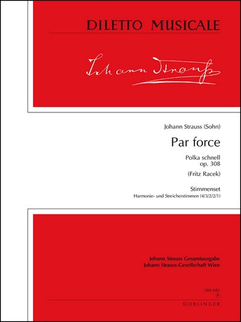 PAR FORCE OP.308 FUER&nbsp;&nbsp;ORCHESTER,  STIMMENSET&nbsp;&nbsp;HARMONIE UND 4-3-2-2-1