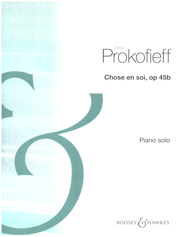 Chose en soi op.45b  für Klavier  