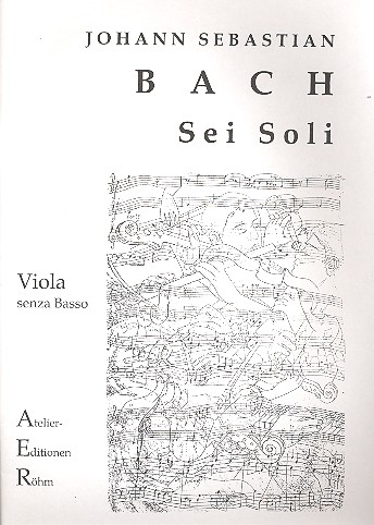 3 Sonaten und Partiten  für Violine solo für Viola solo  