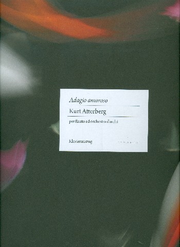 Adagio amoroso per flauto o violino&nbsp;&nbsp;ed orchestra d'archi&nbsp;&nbsp;per flauto (violino) e pianoforte