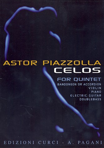 Celos  for bandoneon, violin, piano, electric guitar, doublebass  