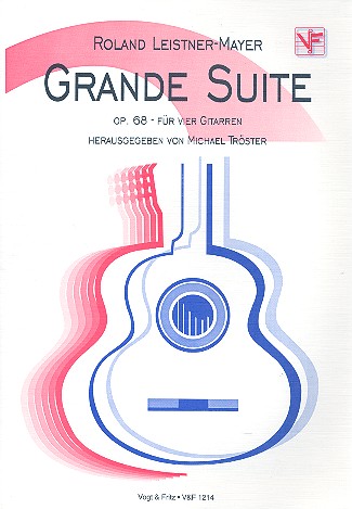 Grande Suite op.68  für 4 Gitarren  Partitur und Stimmen