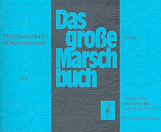 Das grosse Marschbuch:&nbsp;&nbsp;für Blasorchester&nbsp;&nbsp;Posaune 1 in C