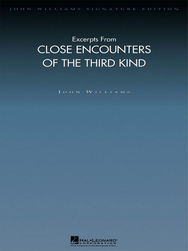 EXCERPTS FROM CLOSE ENCOUNTERS  OF THE THIRD KIND FOR  ORCHESTRA,  SCORE