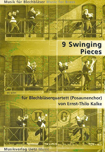 9 swinging Pieces für 2 Trompeten  und 2 Posaunen  Spielpartitur (Mindestabnahme 4 Ex.)