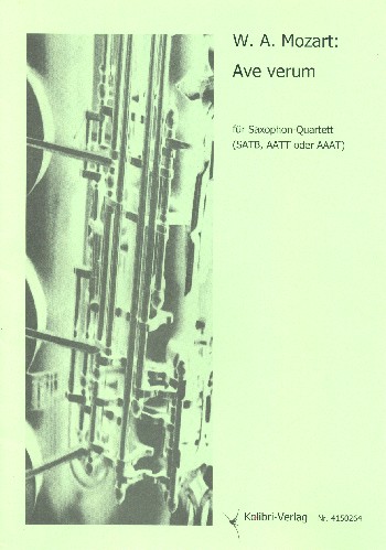 Ave verum für  4 Saxophone (SATB/AATT/AAAT)  Partitur und Stimmen