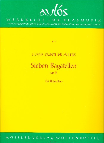 7 Bagatellen op.18  für Flöte, Klarinette und Fagott  Partitur und Stimmen