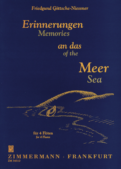 Erinnerungen an das Meer&nbsp;&nbsp;für 4 Flöten&nbsp;&nbsp;Partitur und Stimmen