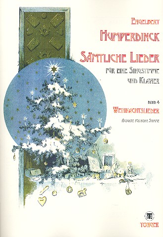 Sämtliche Lieder Band 4 - Weihnachtslieder&nbsp;&nbsp;für hohe Singstimme und Klavier (dt/en)&nbsp;&nbsp;