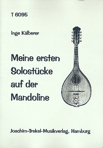 Meine ersten Solostücke  auf der Mandoline  