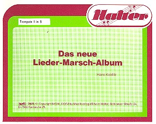 Das neue Lieder-Marschalbum:&nbsp;&nbsp;für Blasorchester&nbsp;&nbsp;Trompete 1